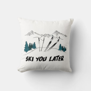 Ski You Later Ski Resort Winter Scene Cushion