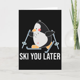 Ski You Later Skiing Penguin Winter Snow Christmas Card