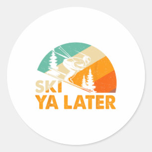 Ski You Later Winter Holiday Skiing Ski Driver Fun Classic Round Sticker
