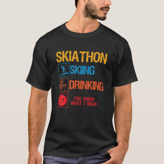 Skiathlon Skiing Drinking Triathlon Party Apres Sk T-Shirt