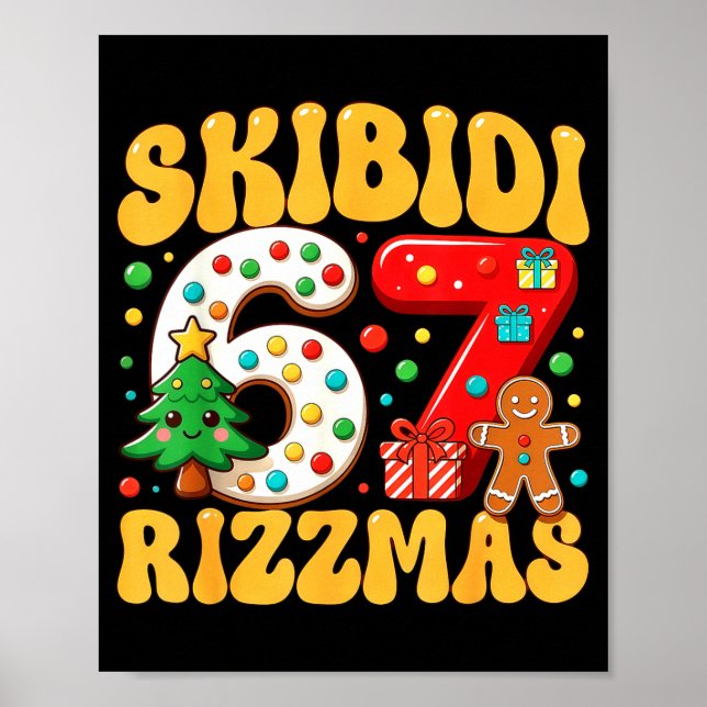 Skibidi 67 Rizzmas Six Seven Meme Christmas Boys G Poster (Front)