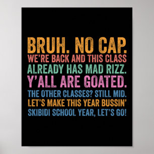 Skibidi Rizz Cl Bussin Back To School No Cap Cl Go Poster