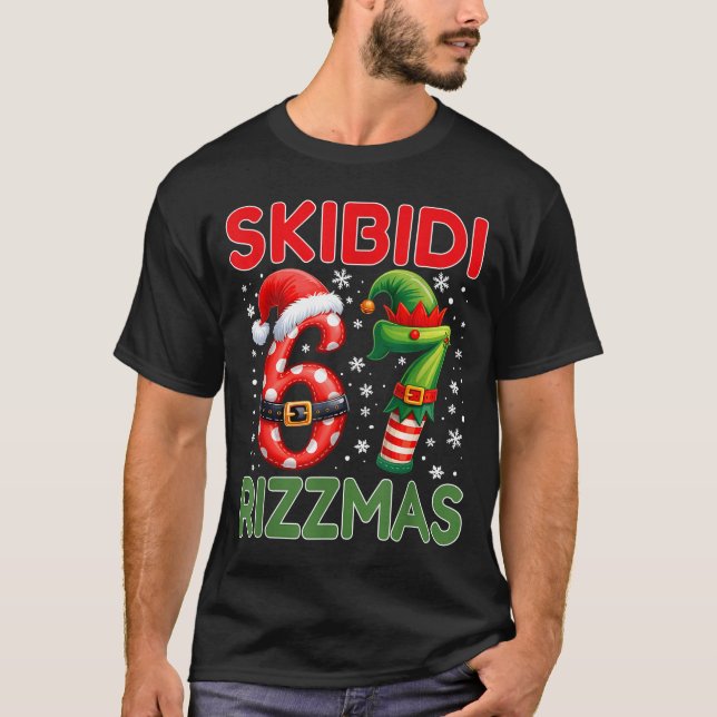 Skibidi Rizzmas 67 Christmas Six Seven Xmas Funny  T-Shirt (Front)