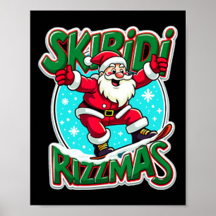 Skibidi Rizzmas Cool Kid Snowboarding Santa Rizz X Poster