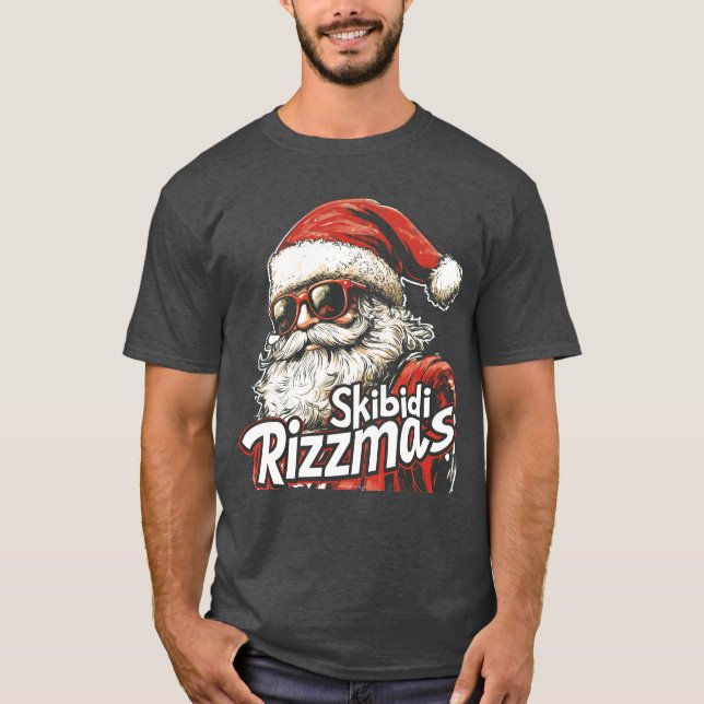 Skibidi Rizzmass Funny Santa Claus Rizz the Season T-Shirt (Front)