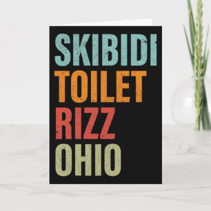 Skibidi Toilet Rizz Ohio Card