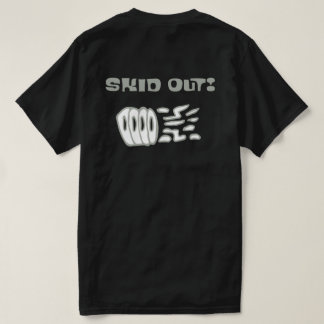 Skid Out! T-Shirt
