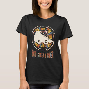 Skid Steer Loader Vintage Classic Retro Love T-Shirt