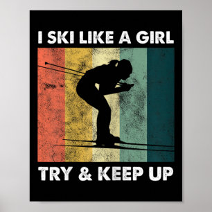 Skier Ski Retro Sportswoman Try Snow Sport Poster