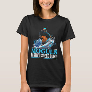 Skier Skier Ski Season Winter Sport Snow Mogul Ski T-Shirt