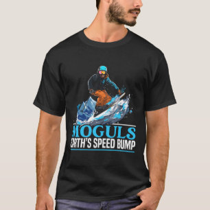 Skier Skier Ski Season Winter Sport Snow Mogul Ski T-Shirt