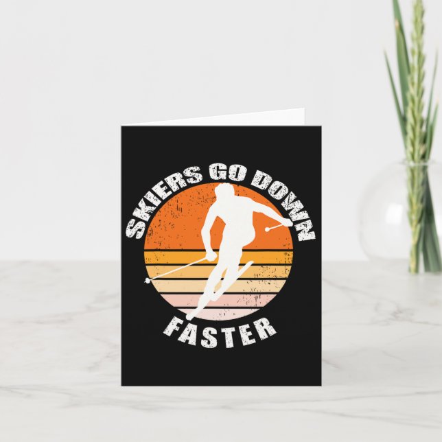 Skiers Go Down Faster  Card (Front)