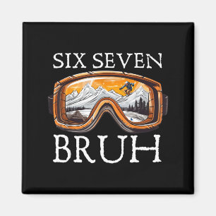 Skiing 67 Six Seven Bruh Funny Meme For Men Magnet