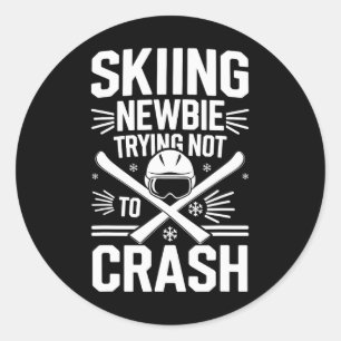 Skiing And Snowboarding Beginner Winter Sports Ent Classic Round Sticker