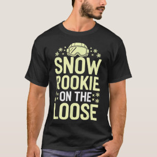 Skiing And Snowboarding Beginner Winter Sports Ent T-Shirt