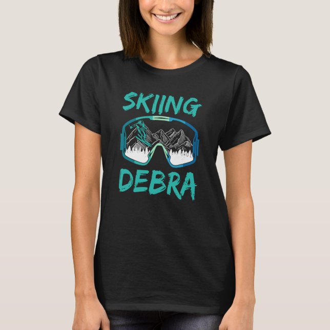 Skiing Debra Winter Sports Ski Hobby Skier T-Shirt (Front)