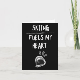 Skiing Fuels My Heart Mountain Slope Snow Adventur Card