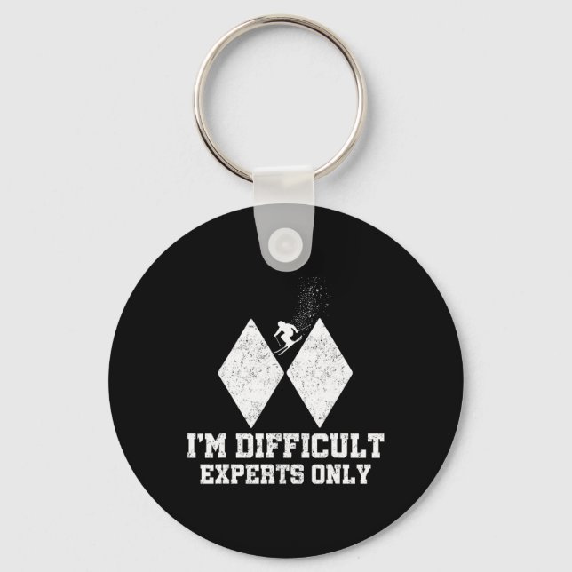 Skiing I'm Difficult Experts Only Funny Skier Men  Key Ring (Front)