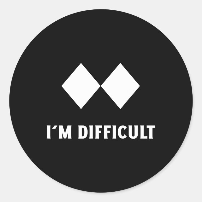 Skiing I'm Difficult Ski Snowboard  Classic Round Sticker (Front)