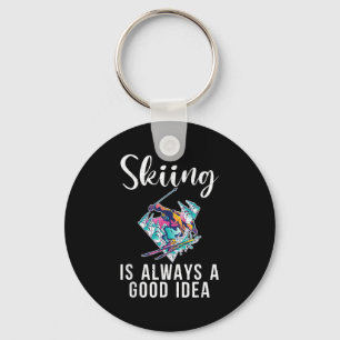 Skiing Is Always A Good Idea Snow Winter Sport Ski Key Ring