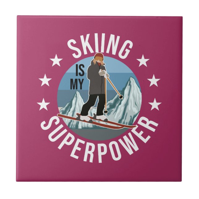 Skiing Is My Superpower Ceramic Tile (Front)