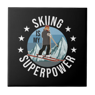 Skiing Is My Superpower Ceramic Tile