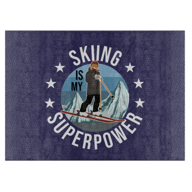 Skiing Is My Superpower Cutting Board (Front)