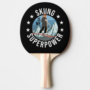 Skiing Is My Superpower Ping Pong Paddle