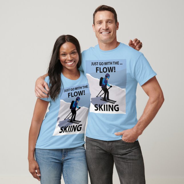 Skiing Just Go With The Flow Skiing T-Shirt (Unisex)