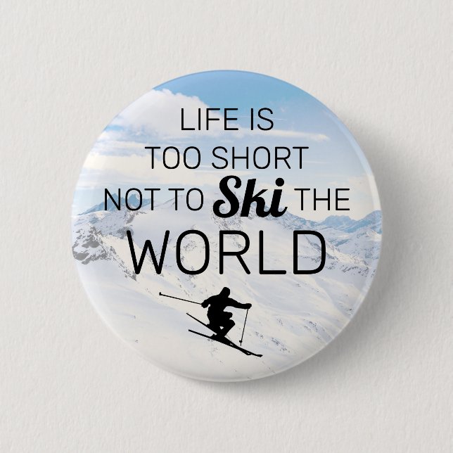 Skiing Lovers | Funny Ski Quote 6 Cm Round Badge (Front)