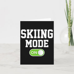 Skiing Mode On Funny Skier Card
