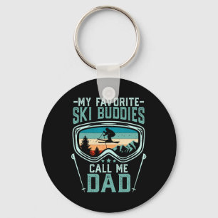 Skiing - My Favorite Ski Buddies Call Me Dad _5 Key Ring
