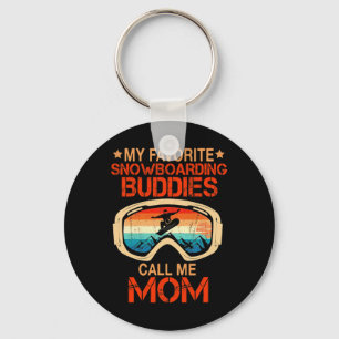 Skiing - My Favorite Snowboarding Buddies Call Me  Key Ring