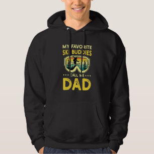 Skiing My Favourite Ski Buddies Call Me Dad Vintag Hoodie