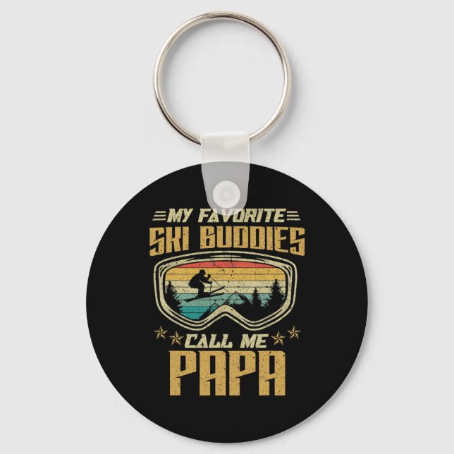 Skiing - My Favourite Ski Buddies Call Me Papa  Key Ring (Front)