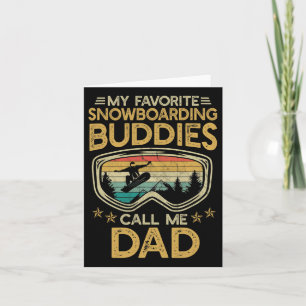 Skiing - My Favourite Snowboarding Buddies Call Me Card
