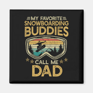 Skiing - My Favourite Snowboarding Buddies Call Me Magnet