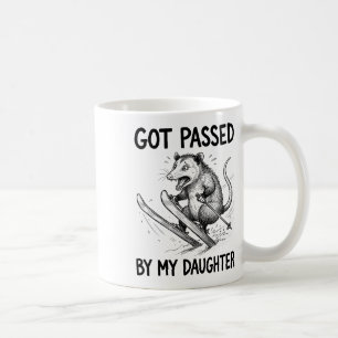 Skiing Opossum Got Ped By My Daughter Parenting Coffee Mug
