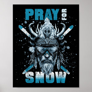 Skiing pray for snow poster