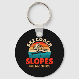 Skiing Ski Coach Slopes Are My Office Funny Ski In Key Ring