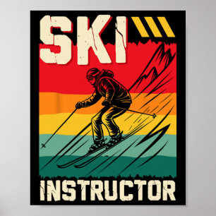 Skiing Ski Instructor Ski Slope Funny Trainer _1 Poster