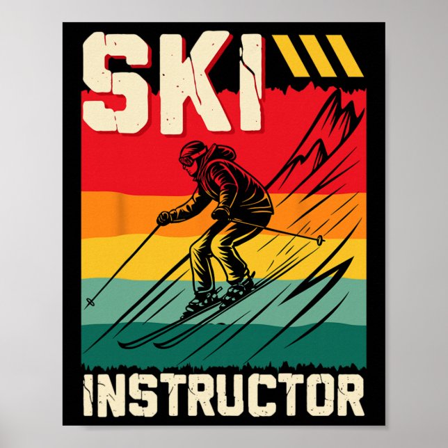 Skiing Ski Instructor Ski Slope Funny Trainer _1  Poster (Front)