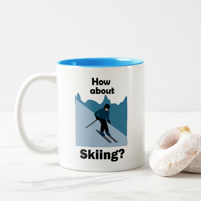 Skiing Skier How About Skiing Ski  Two-Tone Coffee Mug (With Donut)