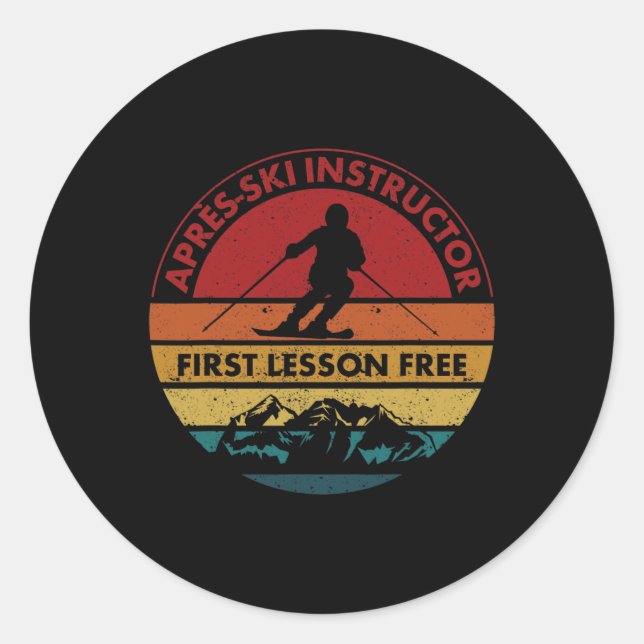 Skiing Trip Skier Apres Ski Instructor First Lesso Classic Round Sticker (Front)