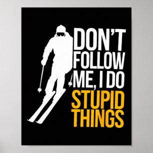 Skiing Winter Sport Ski Winter Gift Mens And Women Poster