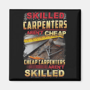 Skilled Carpenters Aren't I Can't Fix Stud On Back Magnet