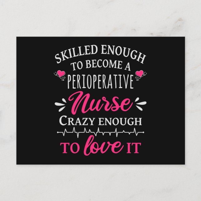 Skilled enough to become a Perioperative Nurse Postcard (Front)