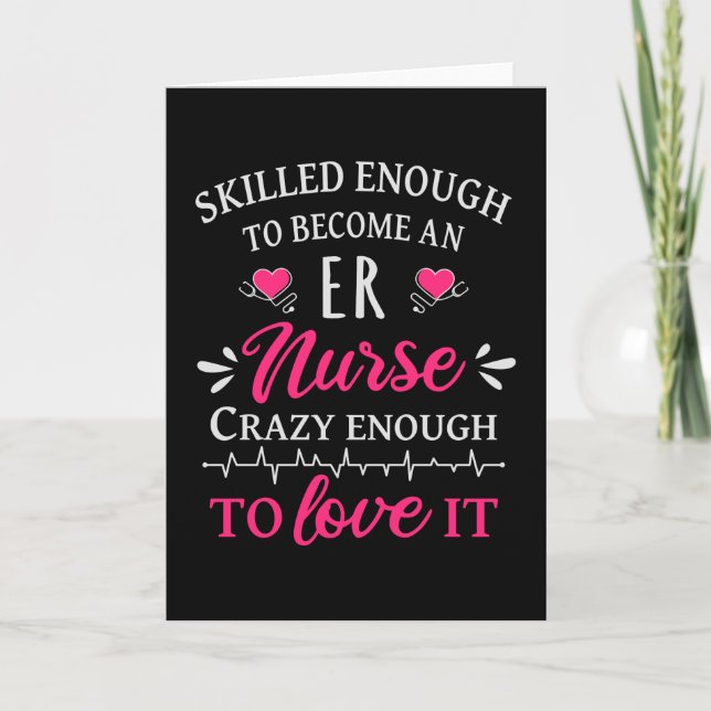 Skilled enough to become an ER nurse Card (Front)