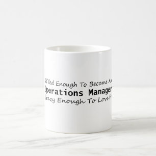 Skilled Enough To Become An Operations Manager Coffee Mug