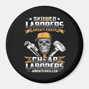 Skilled Laborers Aren’t Cheap Essential Magnet
